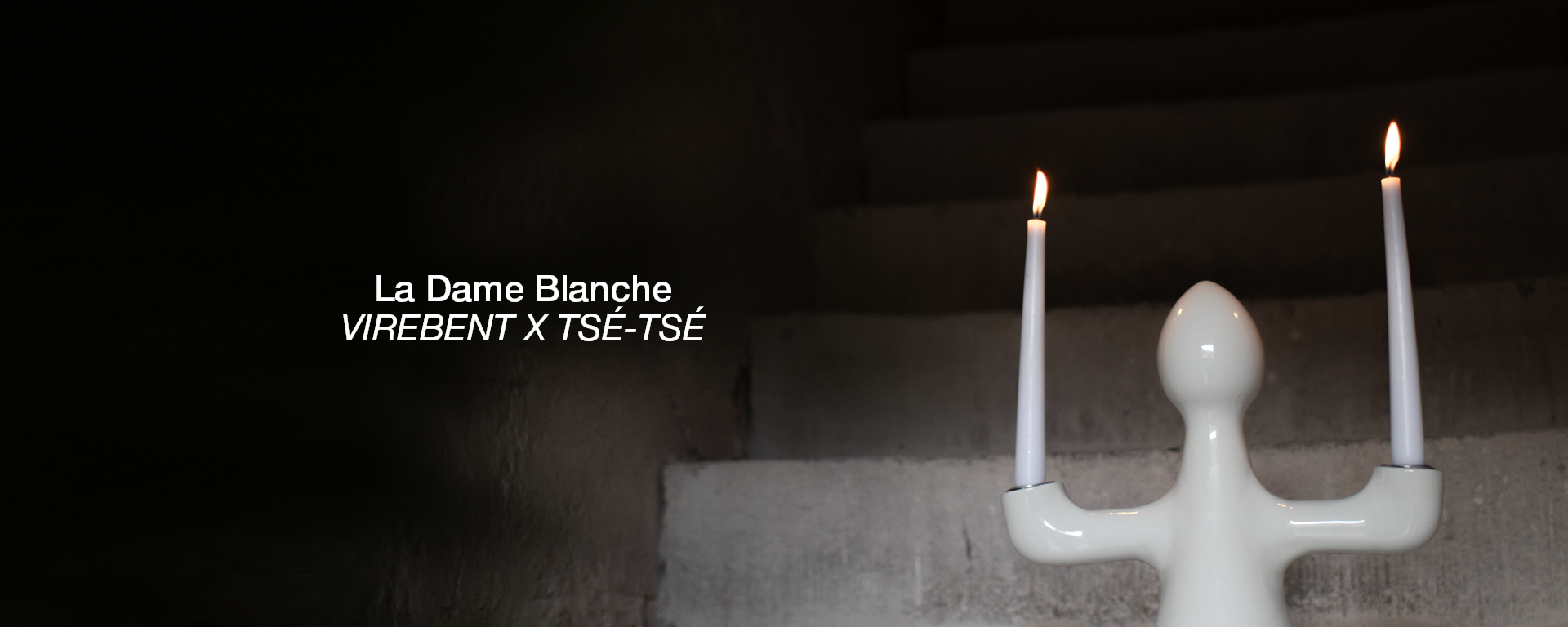 2La dame blanche x Tsé-Tsé et associées 